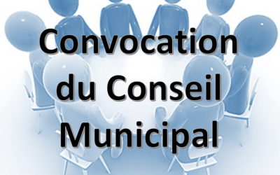 Convocation du Conseil municipal le 15 octobre