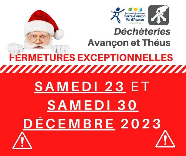Fermetures Exceptionnelles déchetteries Théus/Avançon les 23 et 30 décembre 2023