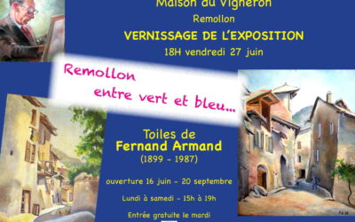 “Remollon entre vert et bleu” Vernissage de l’exposition de peinture consacrée au peintre Fernand ARMAND